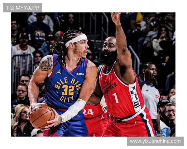 精彩对决直播NBA掘金对阵快船全场比赛精彩瞬间回顾与分析